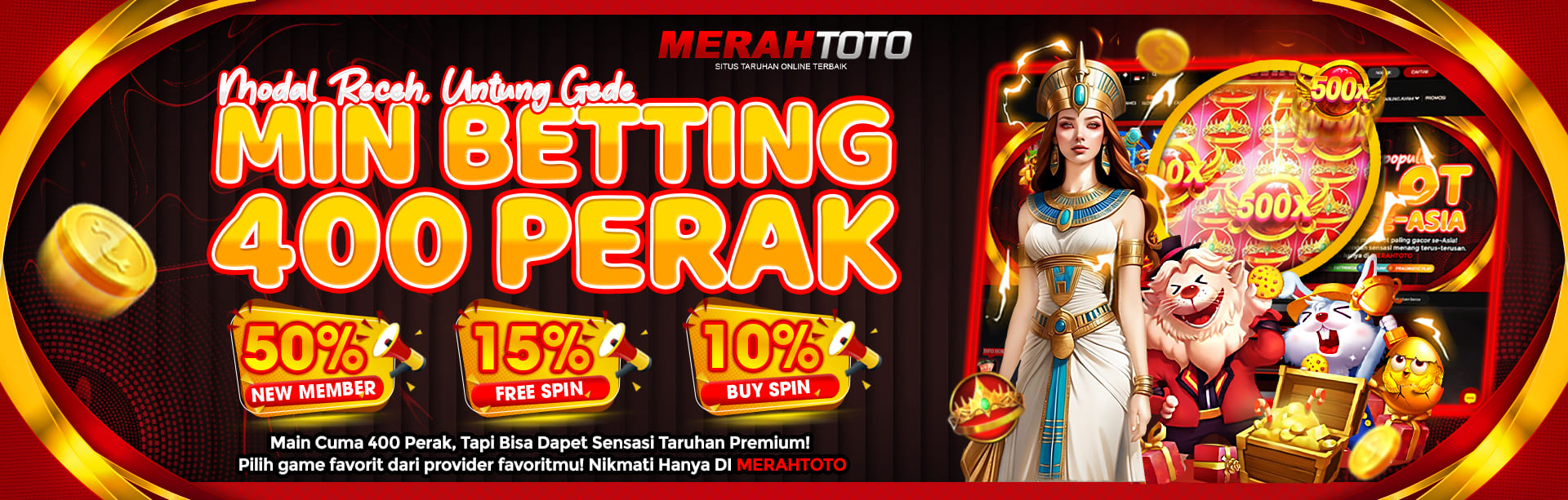 SLOT BETTINGAN 400 PERAK RUPIAH DI MERAHTOTO