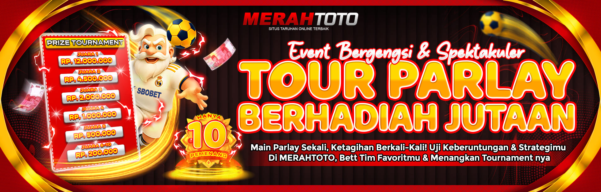 TOURNAMENT PARLAY MERAHTOTO
