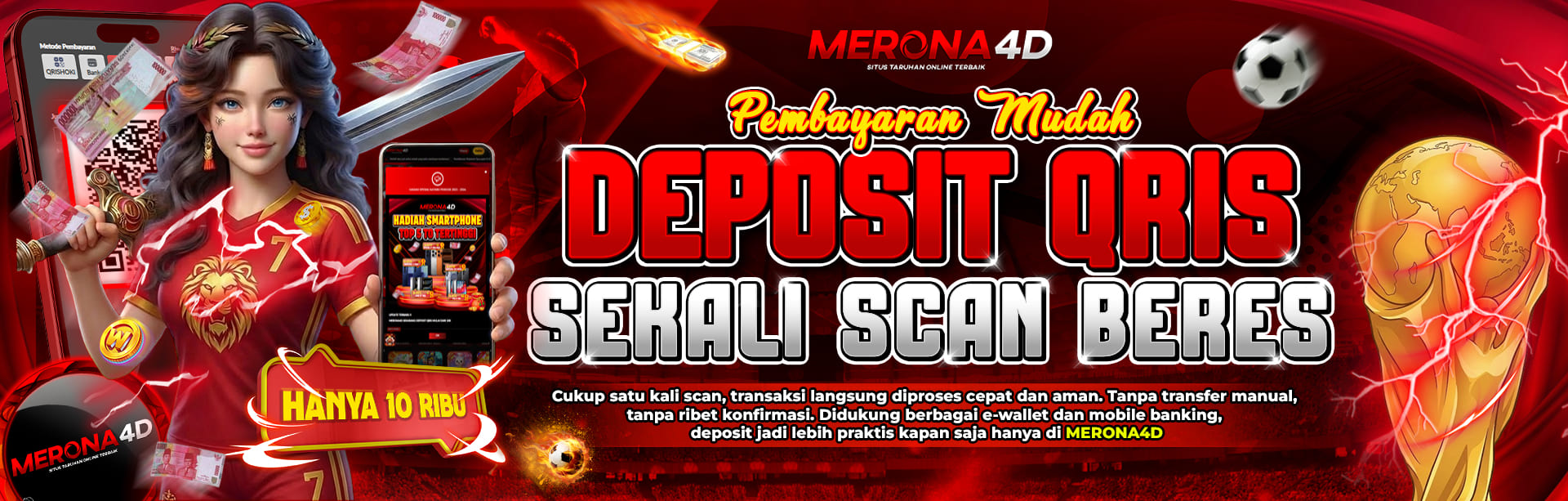 DEPOSIT KILAT 1 DETIK PAKAI QRIS DI MERONA4D