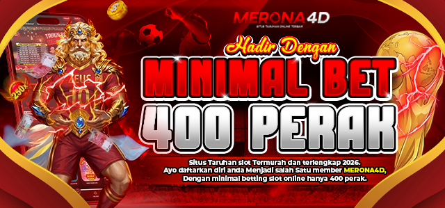 SLOT BETTINGAN 400 PERAK RUPIAH DI MERONA4D